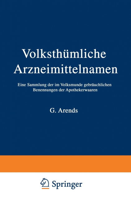 Volksthümliche Arzneimittelnamen