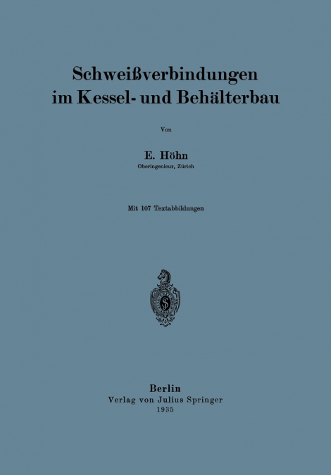 Schweißverbindungen im Kessel- und Behälterbau