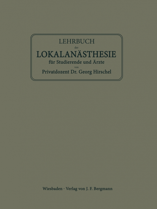 Lehrbuch Der Lokalanasthesie Fur Studierende Und Arzte
