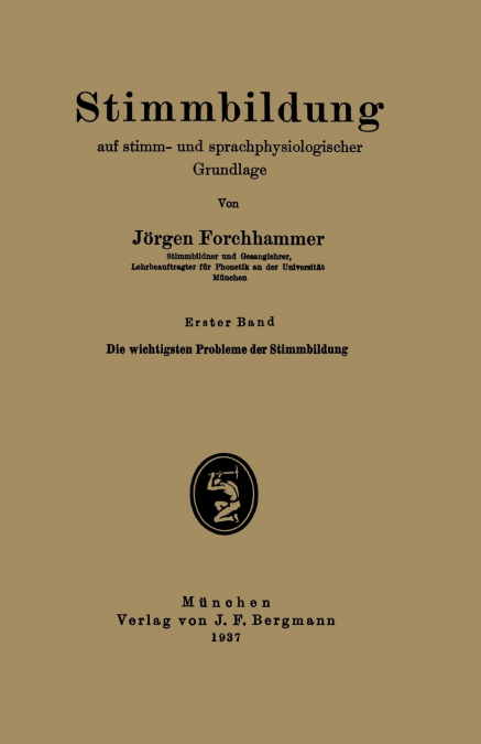 Stimmbildung auf stimm- und sprachphysiologischer Grundlage