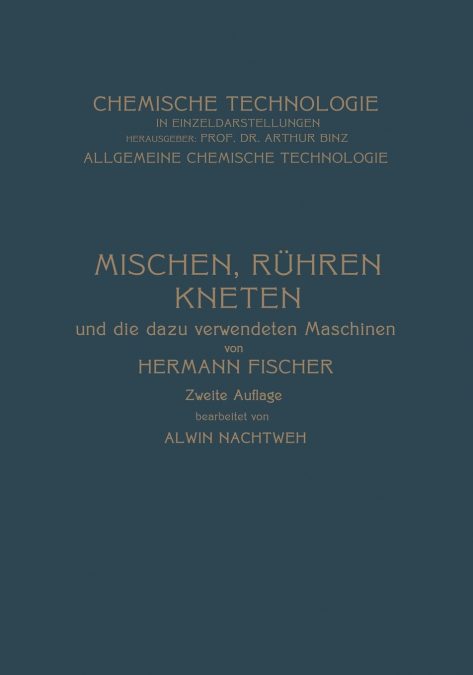 Mischen Rühren, Kneten und die Dazu Verwendeten Maschinen