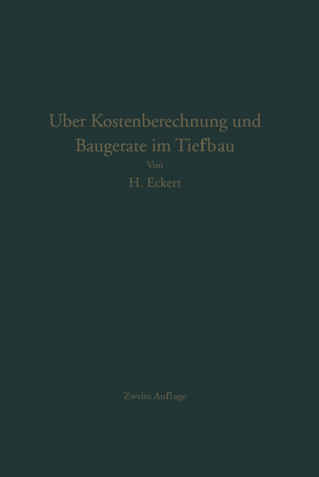 Über Kostenberechnung und Baugeräte im Tiefbau