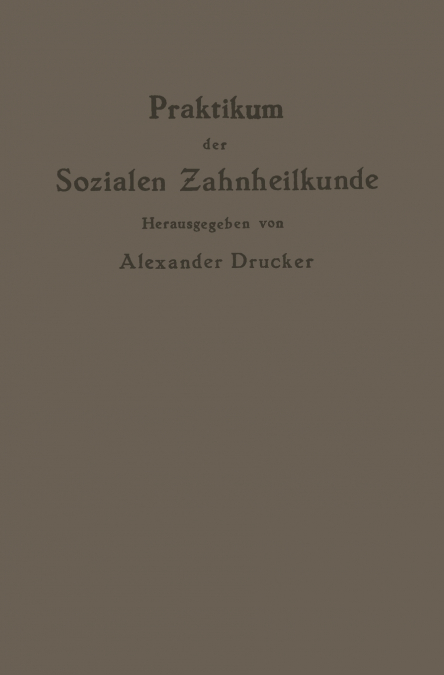 Praktikum Der Sozialen Zahnheilkunde