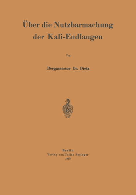 Über die Nutzbarmachung der Kali-Endlaugen