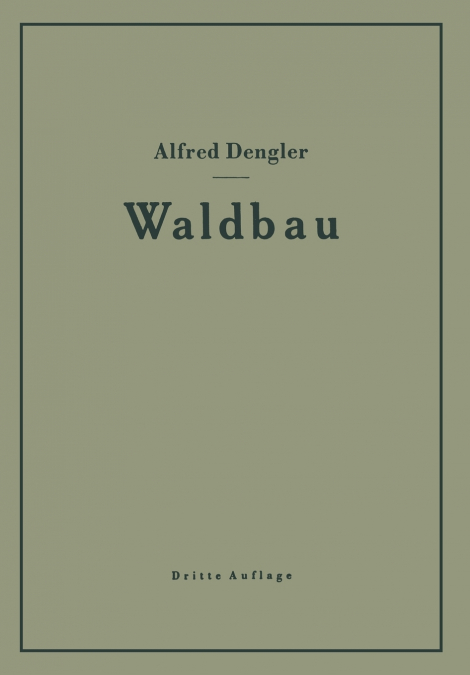 Waldbau Auf Okologischer Grundlage Ein Lehr- Und Handbuch