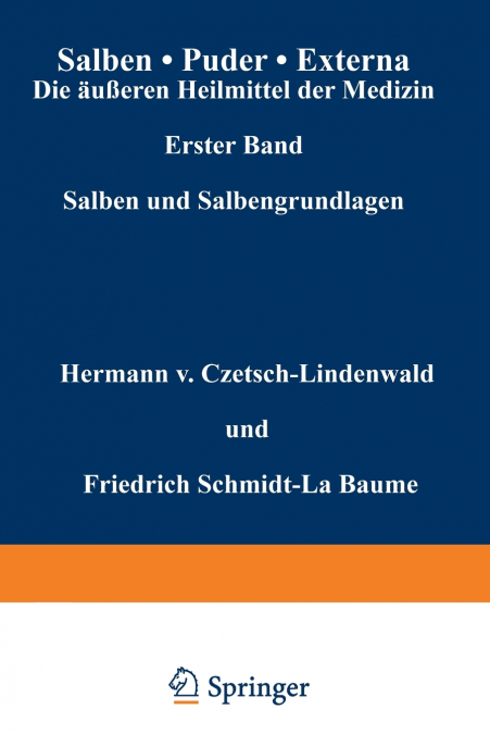 Salben . Puder . Externa. Die Ausseren Heilmittel Der Medizin