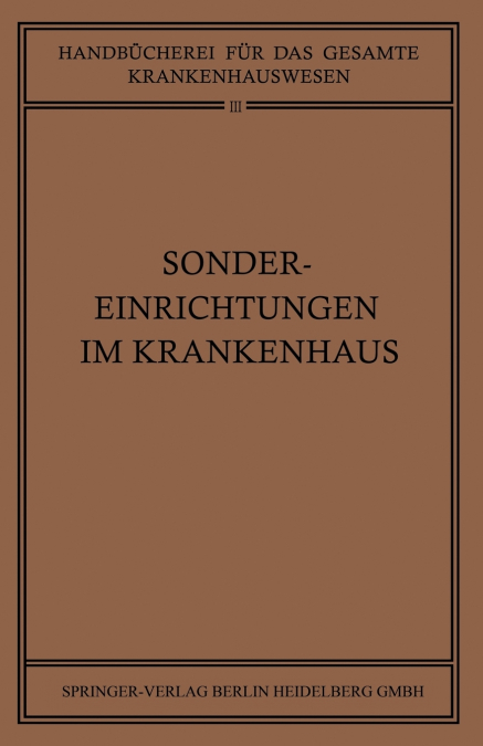 Sondereinrichtungen im Krankenhaus
