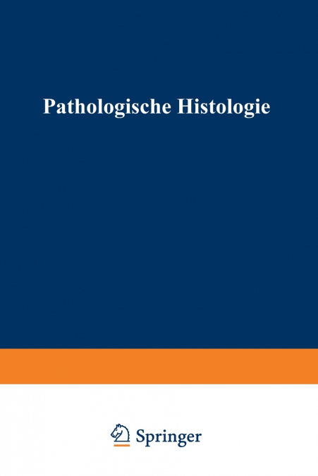 Pathologische Histologie