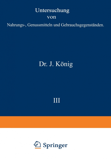 Untersuchung Von Nahrungs-, Genussmitteln Und Gebrauchsgegenstanden