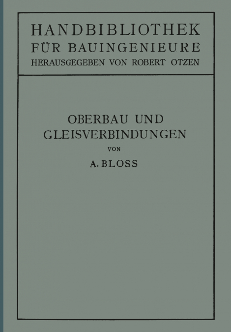 Oberbau und Gleisverbindungen