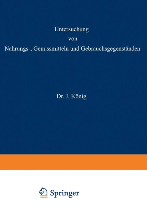 Untersuchung Von Nahrungs-, Genussmitteln Und Gebrauchsgegenstanden