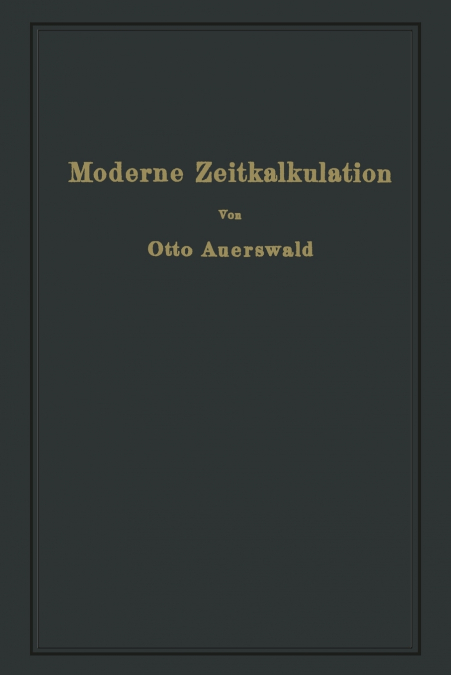 Moderne Zeitkalkulation