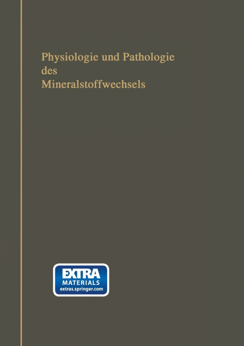 Physiologie Und Pathologie Des Mineralstoffwechsels