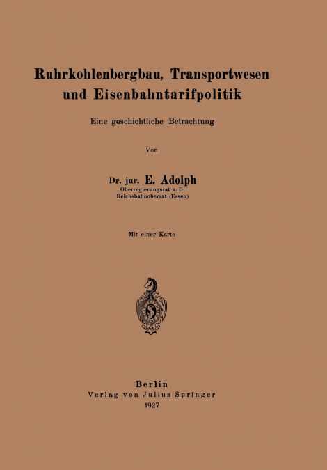 Ruhrkohlenbergbau, Transportwesen Und Eisenbahntarifpolitik