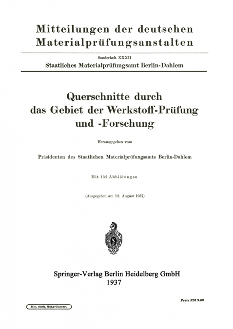Querschnitte Durch Das Gebiet Der Werkstoff-Prufung Und -Forschung