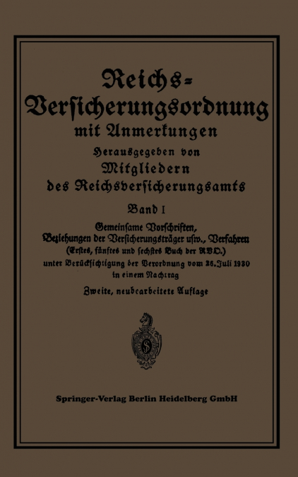 Reichs-Versicherungsordnung mit Anmerkungen