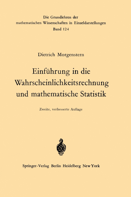 Einfuhrung in Die Wahrscheinlichkeitsrechnung Und Mathematische Statistik