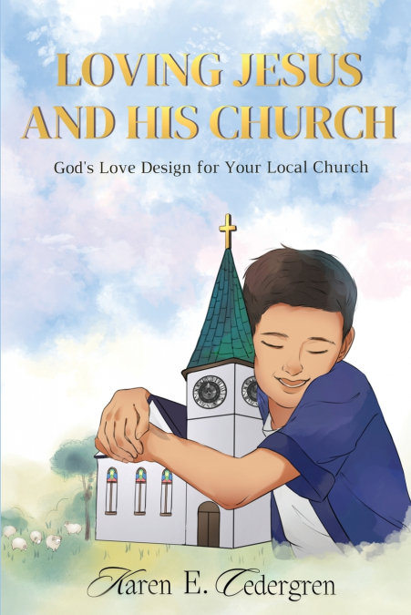 Loving Jesus and His Church