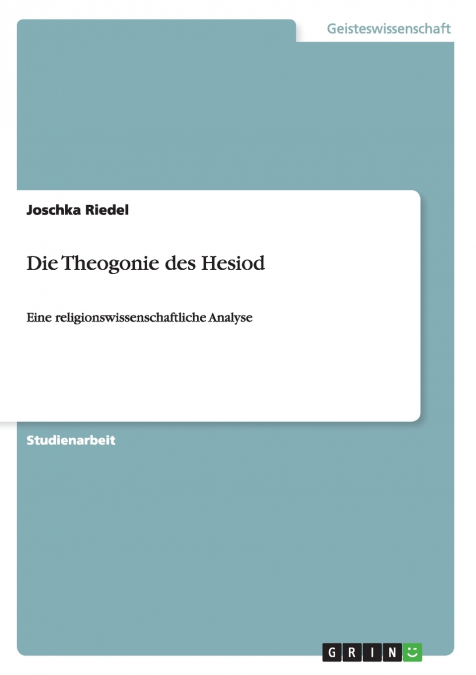 Die Theogonie des Hesiod