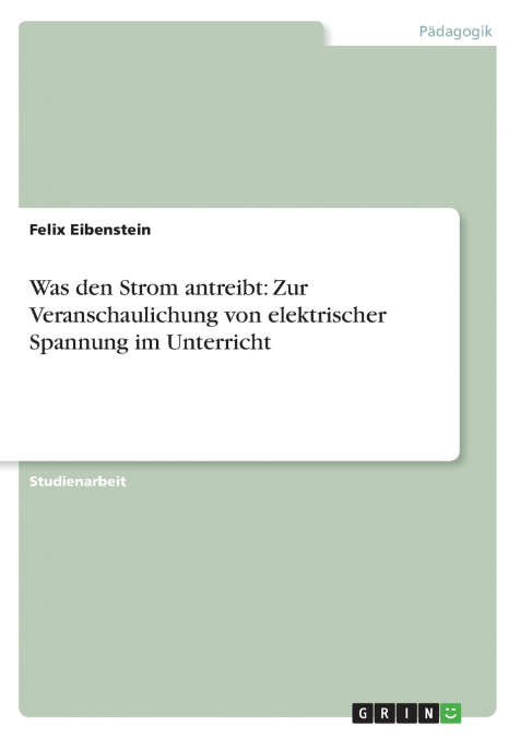 Was den Strom antreibt