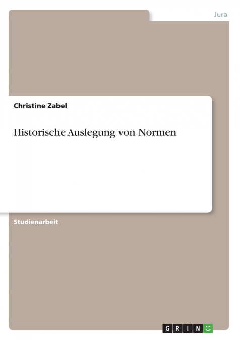 Historische Auslegung von Normen