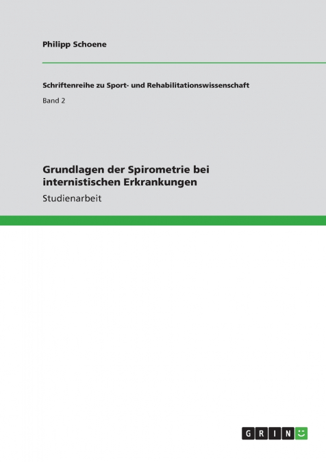 Grundlagen der Spirometrie bei internistischen Erkrankungen