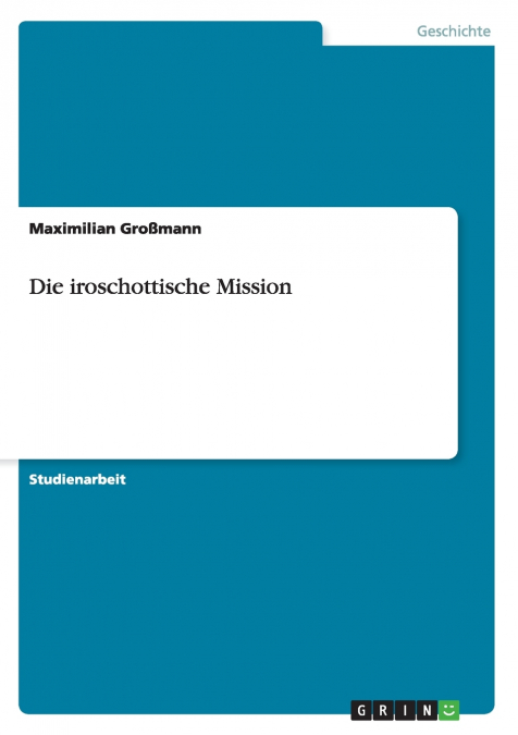 Die iroschottische Mission