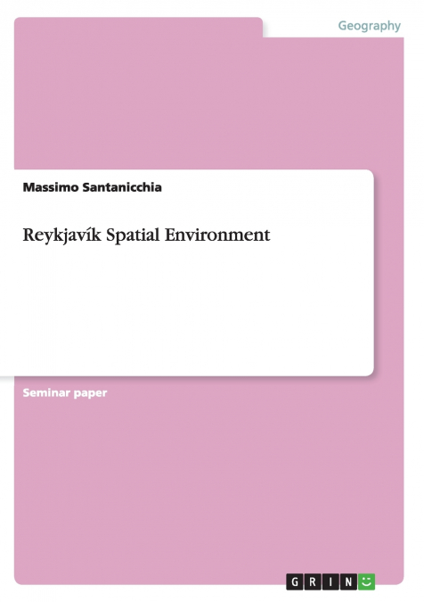 Reykjavík Spatial Environment