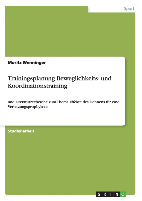 Trainingsplanung Beweglichkeits- und Koordinationstraining