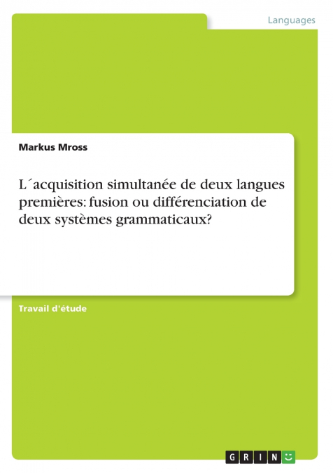 L´acquisition simultanée de deux langues premières
