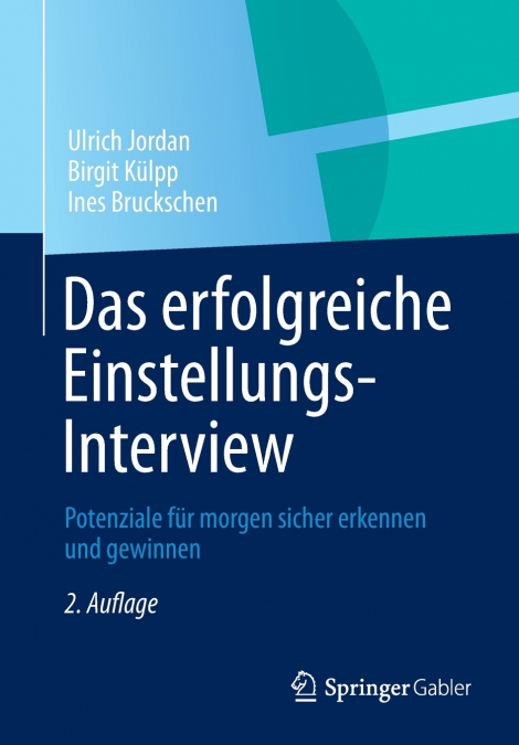 Das erfolgreiche Einstellungs-Interview