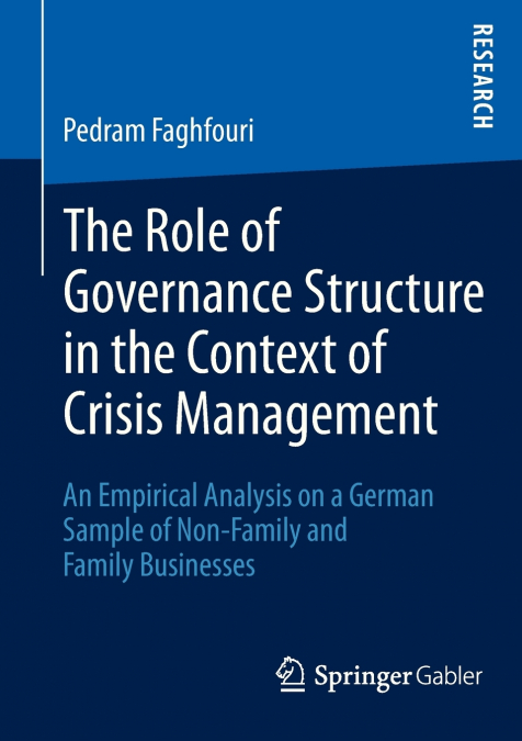 The Role of Governance Structure in the Context of Crisis Management