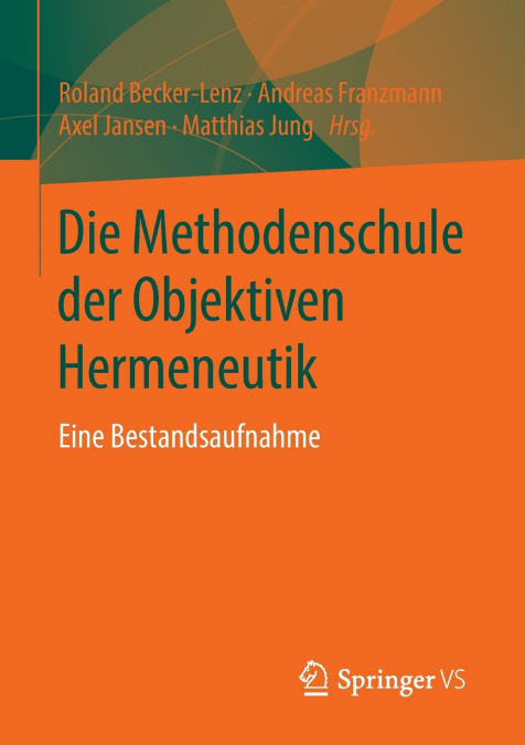 Die Methodenschule der Objektiven Hermeneutik