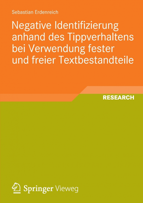 Negative Identifizierung Anhand Des Tippverhaltens Bei Verwendung Fester Und Freier Textbestandteile