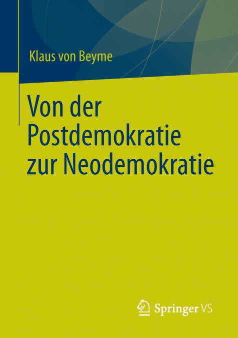 Von der Postdemokratie zur Neodemokratie
