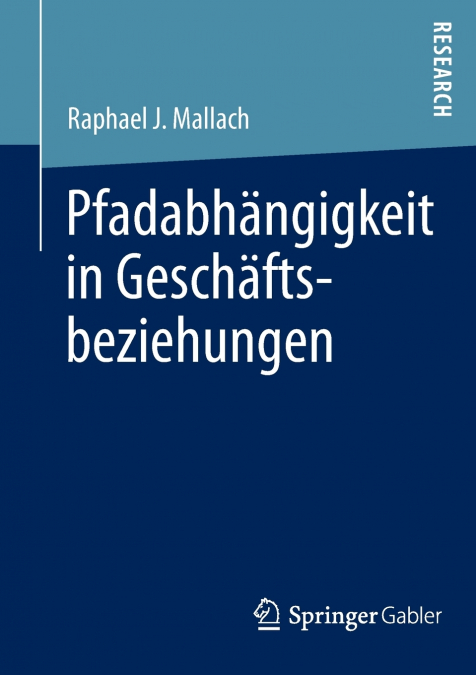 Pfadabhangigkeit in Geschaftsbeziehungen