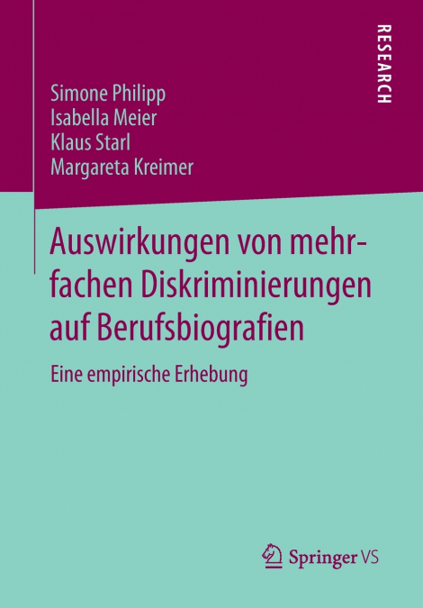 Auswirkungen von mehrfachen Diskriminierungen auf Berufsbiografien