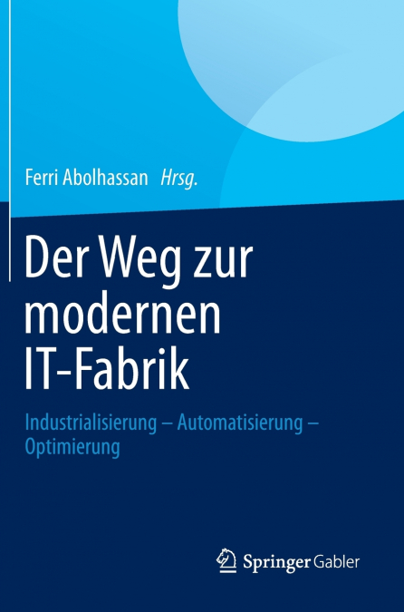 Der Weg zur modernen IT-Fabrik
