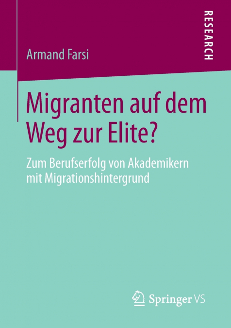 Migranten auf dem Weg zur Elite?