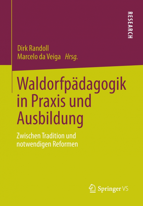 Waldorfpädagogik in Praxis und Ausbildung