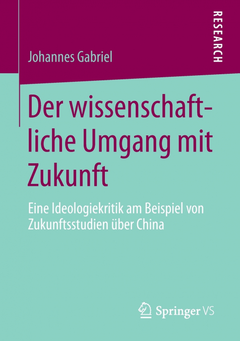 Der wissenschaftliche Umgang mit Zukunft