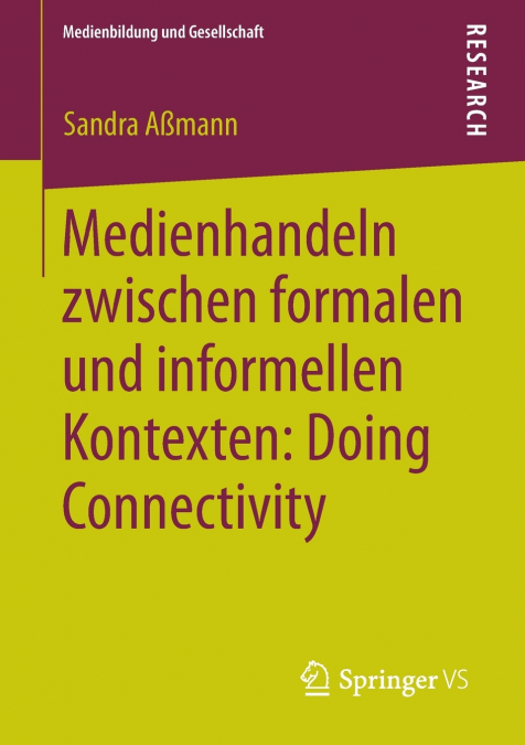 Medienhandeln zwischen formalen und informellen Kontexten