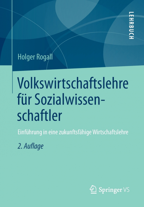 Volkswirtschaftslehre für Sozialwissenschaftler