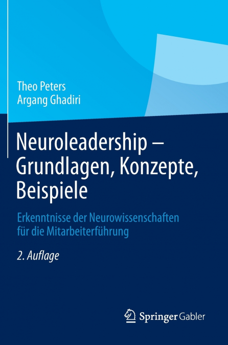 Neuroleadership - Grundlagen, Konzepte, Beispiele