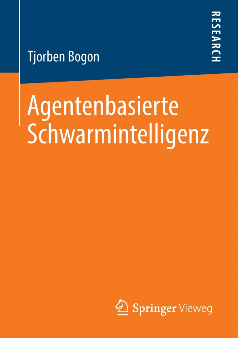 Agentenbasierte Schwarmintelligenz