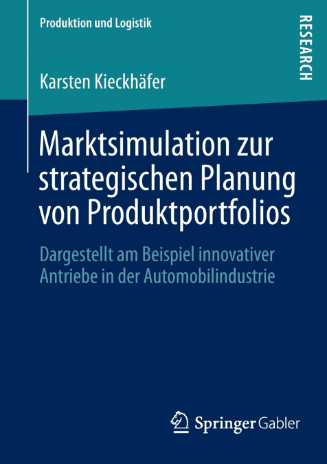 Marktsimulation zur strategischen Planung von Produktportfolios