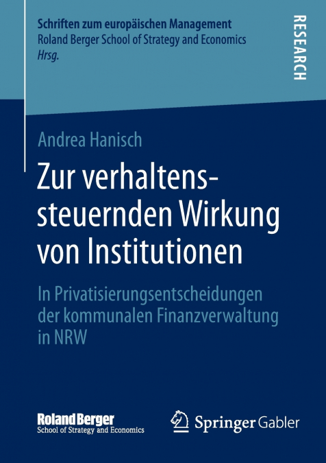 Zur verhaltenssteuernden Wirkung von Institutionen