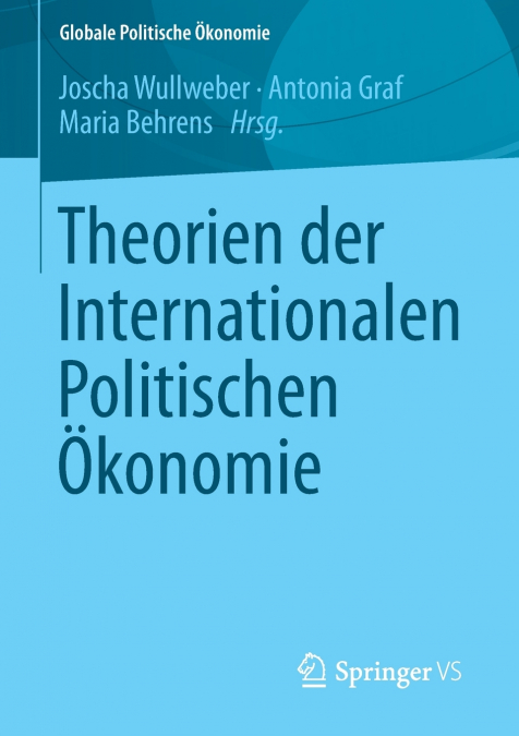 Theorien der Internationalen Politischen Ökonomie