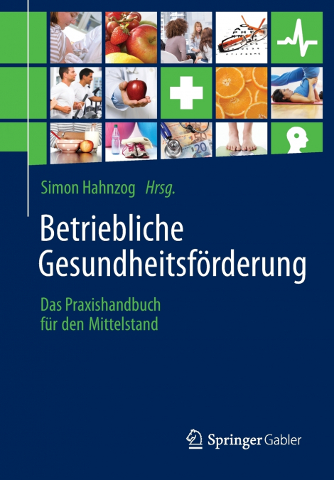 Betriebliche Gesundheitsförderung