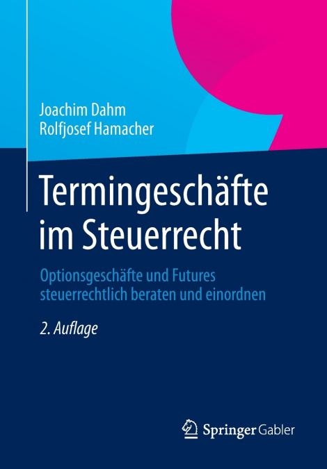 Termingeschäfte im Steuerrecht